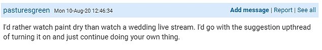 The woman explained that watching a live stream of a wedding doesn
