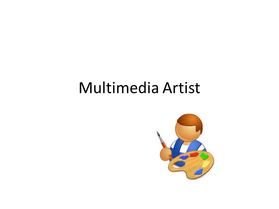 Multimedia Artist Multimedia Artist
