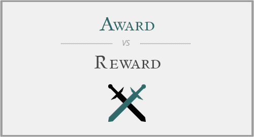Award vs. Reward